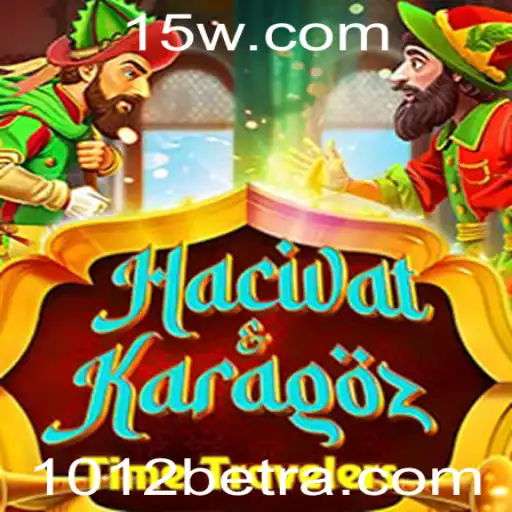 Descubra o Fascinante Mundo de HacivatandKaragoz com 1012bet